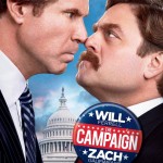 The Campaign poster The Campaign poster