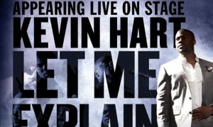 Kevin Hart Let Me Explain