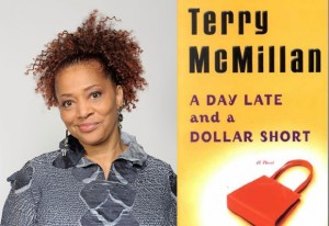 Terry McMillan A Day Late and A Dollar Short