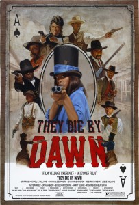 They Die By Dawn poster