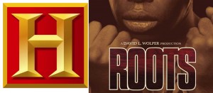 History Channel and Roots