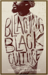 Bleaching Black Culture
