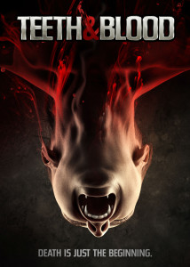 Teeth And Blood DVD