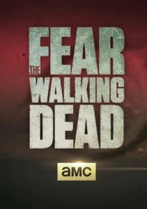 Fear The Walking Dead poster
