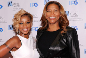 Mary J. Blige and Queen Latifah
