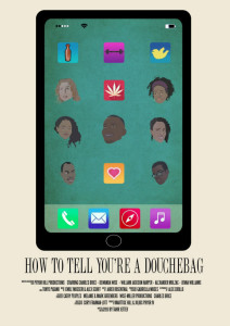 How To Tell You're A Douchebag poster