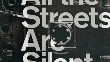 All the Streets Are Silent