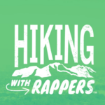 Hiking with Rappers