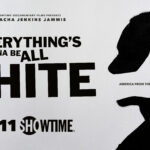everything's gonna be all white