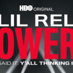 LIL REL HOWERY: I SAID IT. Y’ALL THINKING IT. (HBO)
