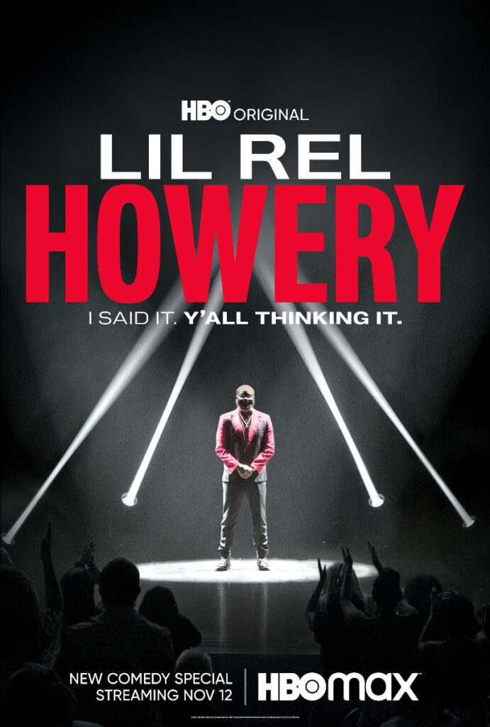 LIL REL HOWERY: I SAID IT. Y’ALL THINKING IT. (HBO)