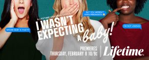 Lifetime's "I Wasn’t Expecting a Baby!" (TRAILER)