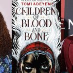 The Children of Blood and Bone