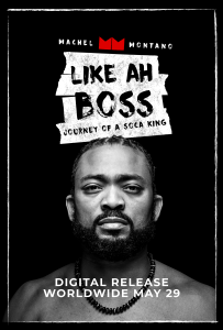Machel Montano’s “LIKE AH BOSS: JOURNEY OF A SOCA KING” (VIDEO)